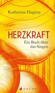 Katharinas Hagenas Buchcover "Herzkraft"